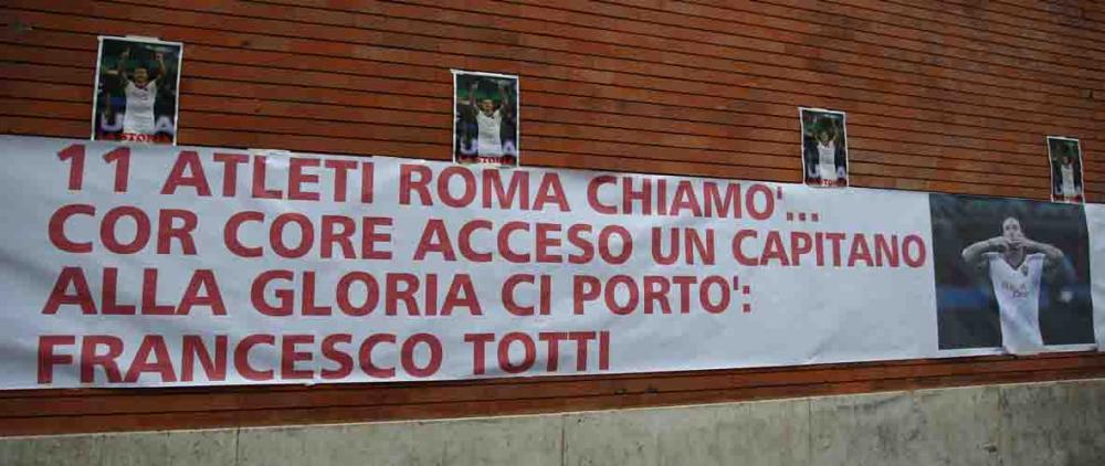 Striscione per Francesco Totti